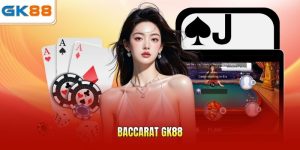 Baccarat GK88