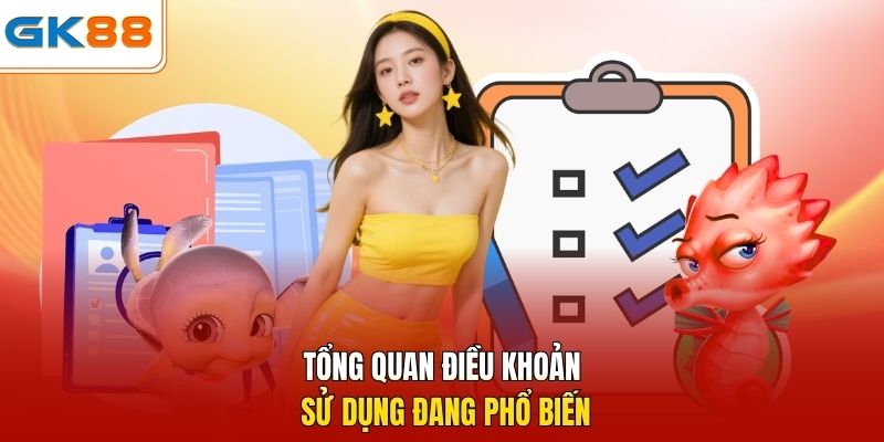 Tổng quan điều khoản sử dụng đang phổ biến